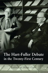 Title: The Hart-Fuller Debate in the Twenty-First Century, Author: Peter Cane
