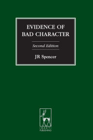 Title: Evidence of Bad Character / Edition 2, Author: J R Spencer