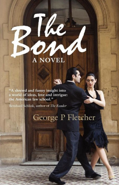 The Bond: A Novel