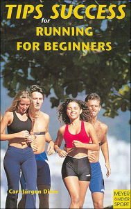 Title: Tips for Success: Running for Beginners, Author: Car-Jurgen Diem