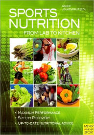 Title: Sports Nutrition: From Lab to Kitchen, Author: Asker Jeukendrup