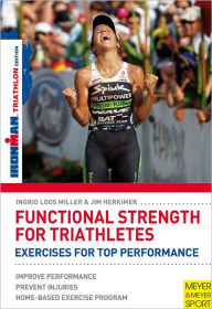 Title: Functional Strength for Triathletes, Author: Ingrid Loos Miller