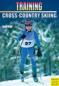 Title: Training Cross-Country Skiing, Author: Katrin Barth