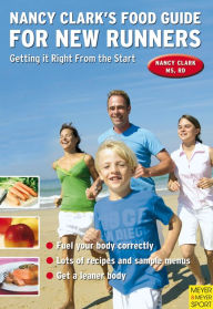 Title: Nancy Clark's Food Guide for New Runners, Author: Nancy Clark