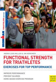 Title: Functional Strength for Triathletes, Author: Ingrid Loos Miller