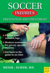 Title: Soccer Injuries: Prevention and Treatment, Author: Ralf Meier