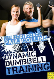 Title: Dynamic Dumbbell Training, Author: Paul Collins