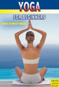 Title: Yoga for Beginners, Author: Maren Schwichtenberg