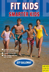 Title: Fit Kids - Smarter Kids, Author: Jeff Galloway