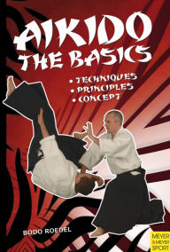 Title: Aikido The Basics, Author: Bodo Roebel