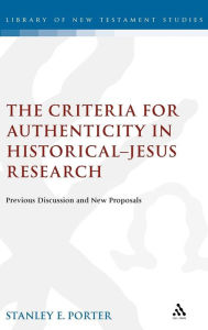 Title: Criteria for Authenticity in Historical-Jesus Research, Author: Stanley E. Porter