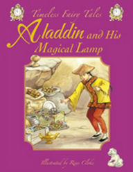 Title: Aladdin And His Magical Lamp, Author: Renee Cloke