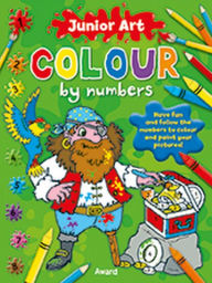 Title: Colour By Numbers - Pirate, Author: Anna Award