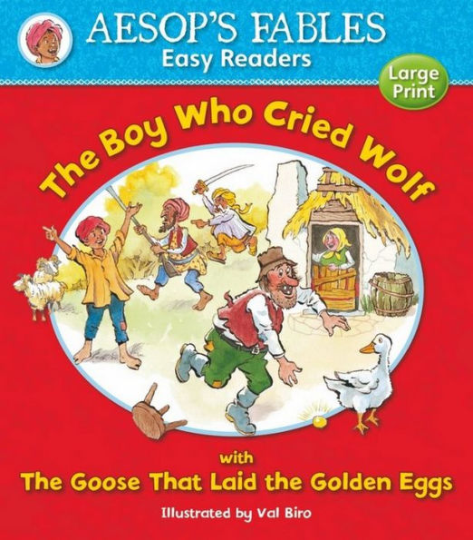 Aesop's Fables: The Boy Who Cried Wolf & The Goose That Laid The Golden Eggs