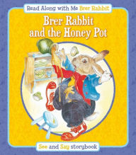 Title: Brer Rabbit And The Honey Pot & Brer Rabbit And Brer Bear, Author: Anna Award