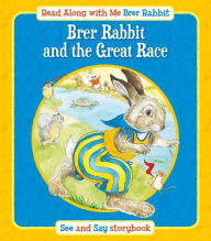 Title: Brer Rabbit And The Great Race; & How Brer Rabbit Lost His Tail, Author: Anna Award