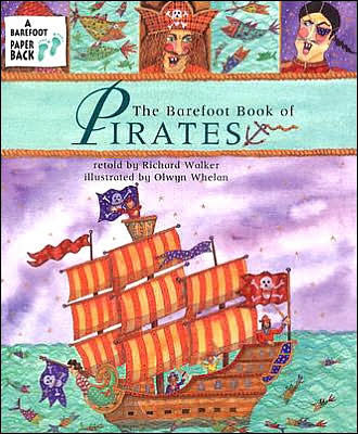 The Barefoot Book of Pirates