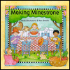 Title: Making Minestrone, Author: Stella Blackstone