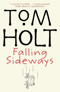 Title: Falling Sideways, Author: Tom Holt