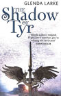 The Shadow Of Tyr: Book Two of the Mirage Makers