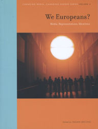 Title: We Europeans?: Media, Representations, Identities, Author: William Uricchio