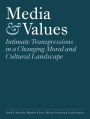 Media and Values: Intimate Transgressions in a Changing Moral and Cultural Landscape