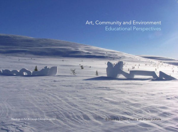 Art, Community and Environment: Educational Perspectives