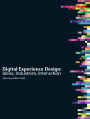 Digital Experience Design: Ideas, Industries, Interaction