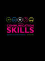 Communication Skills: Stepladders to Success for the Professional