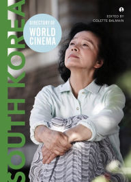 Title: Directory of World Cinema: South Korea, Author: Colette Balmain