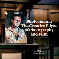 Title: Photocinema: The Creative Edges of Photography and Film, Author: Neil Campbell