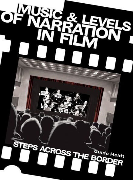 Music and Levels of Narration in Film: Steps across the Border