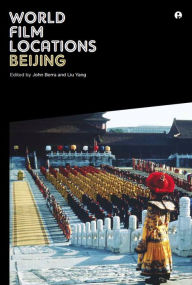 Title: World Film Locations: Beijing, Author: John Berra