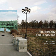 Title: Photography and Landscape: Photography and Landscape, Author: Rod Giblett