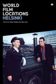 Title: World Film Locations: Helsinki, Author: Silja Laine