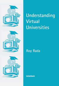 Title: Understanding Virtual Universities, Author: Roy Rada