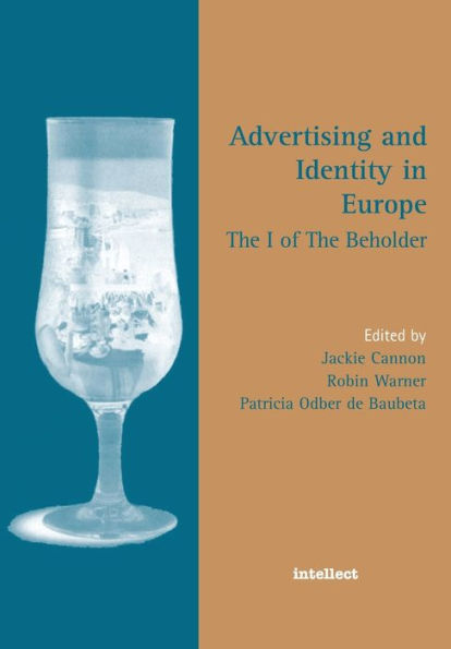 Advertising and Identity in Europe: The I of the Beholder