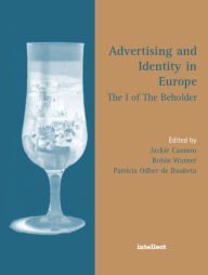 Title: Advertising and Identity in Europe: The I of the Beholder, Author: Jacqueline Cannon