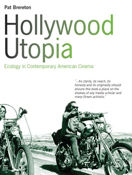 Hollywood Utopia: Ecology in Contemporary American Cinema