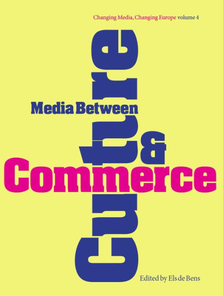 Media Between Culture and Commerce: An Introduction