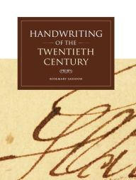 Title: Handwriting of the Twentieth Century, Author: Rosemary Sassoon