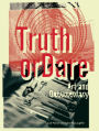 Truth or Dare: Art and Documentary