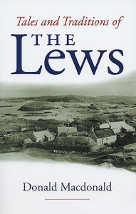 Title: Tales and Traditions of the Lews, Author: Donald MacDonald