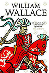Title: William Wallace, Author: Andrew Fisher