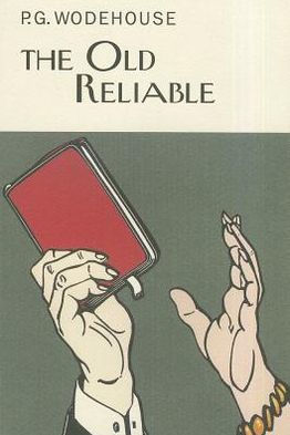 The Old Reliable