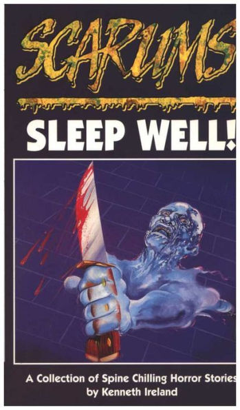 Sleep Well (Scarums Series): A Collection of Spine Chilling Horror Stories