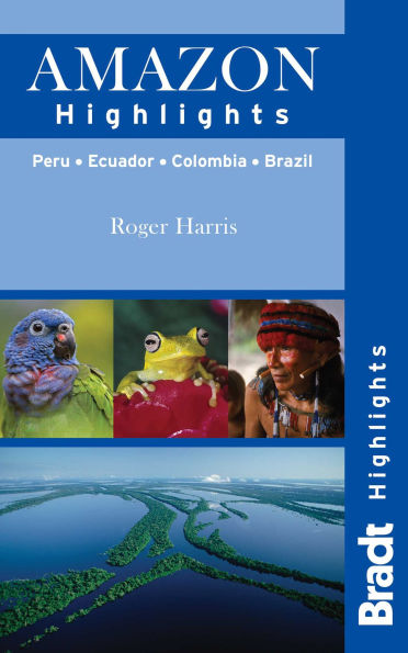 Amazon Highlights: Peru · Ecuador · Colombia · Brazil