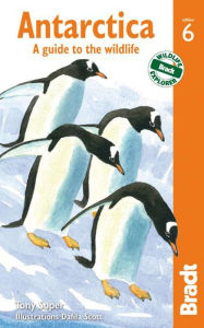 Title: Antarctica, 6th: A Guide to the Wildlife, Author: Tony Soper