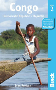 Title: Congo Bradt Guide: Democratic Republic . Republic, Author: Sean Rorison