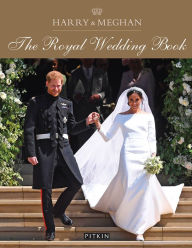 Title: Harry & Meghan: The Royal Wedding Book, Author: Halima Sadat